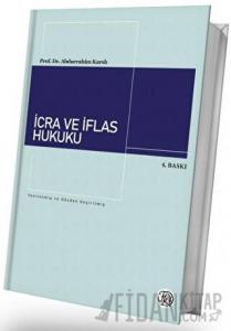 İcra ve İflas Hukuku (Ciltli)