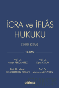 İcra ve İflas Hukuku Ders Kitabı (Ciltli)