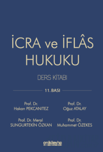 İcra ve İflas Hukuku Ders Kitabı (Ciltli)