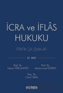 İcra ve İflas Hukuku Pratik Çalışmalar