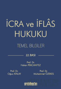 İcra ve İflas Hukuku Temel Bilgiler