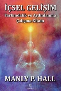 İçsel Gelişim - Farkındalık ve Aydınlanma Çalışma Kitabı