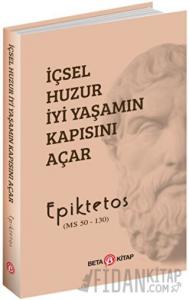 İçsel Huzur İyi Yaşamın Kapısını Açar