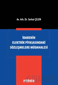 İdarenin Elektrik Piyasasındaki Sözleşmelere Müdahalesi