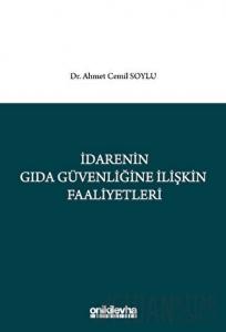 İdarenin Gıda Güvenliğine İlişkin Faaliyetleri