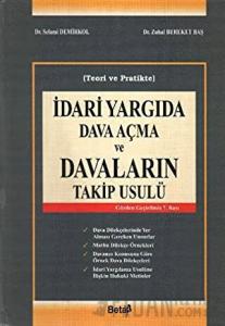 İdari Yargıda Dava Açma ve Davaların Takip Usulü