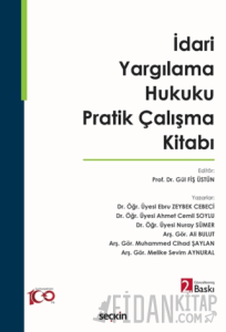 İdari Yargılama Hukuku Pratik Çalışma Kitabı