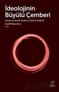 İdeolojinin Büyülü Çemberi