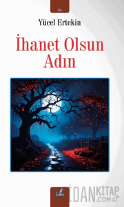 İhanet Olsun Adın