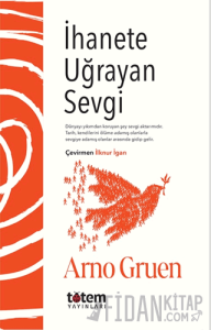 İhanete Uğrayan Sevgi