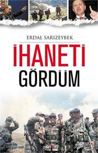 İhaneti Gördüm