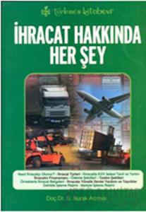İhracat Hakkında Her Şey