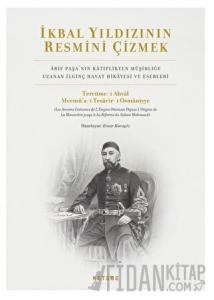 İkbal Yıldızının Resmini Çizmek (Ciltli)