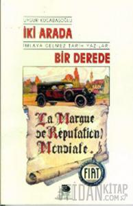 İki Arada Bir Derede