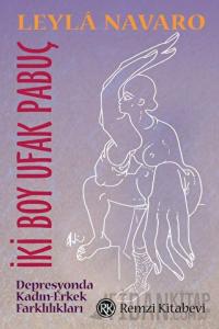 İki Boy Ufak Pabuç - Sağlıklı Depresif Tepkiler