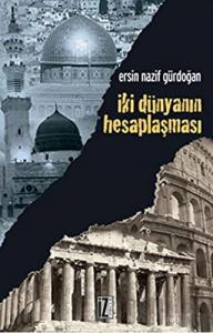İki Dünyanın Hesaplaşması