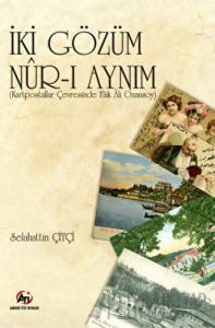 İki Gözüm Nur-i Aynım