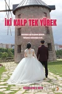 İki Kalp Tek Yürek