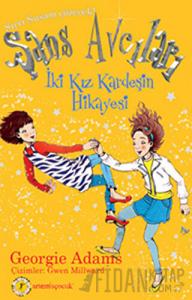 İki Kız Kardeşin Hikayesi - Şans Avcıları 4