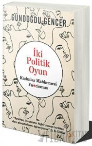 İki Politik Oyun - Kadınlar Mahkemesi ve Fascismus