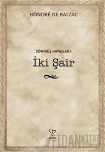 İki Şair - Sönmüş Hayaller 1