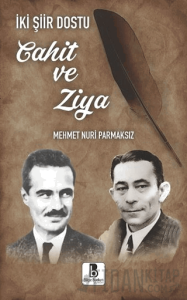 İki Şiir Dostu Cahit ve Ziya
