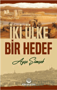 İki Ülke Bir Hedef