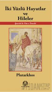 İki Yüzlü Hayatlar ve Hileler