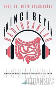 İkinci Beyin Bağırsaklar