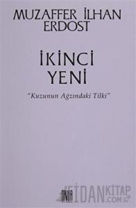 İkinci Yeni - Kuzunun Ağzındaki Tilki
