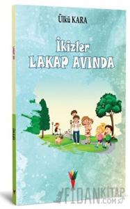 İkizler Lakap Avında