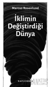 İklimin Değiştirdiği Dünya