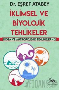 İklimsel ve Biyolojik Tehlikeler