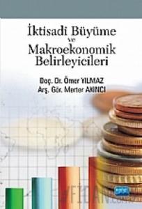 İktisadi Büyüme ve Makroekonomik Belirleyicileri