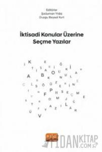 İktisadi Konular Üzerine Seçme Yazılar