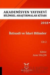 İktisadi ve İdari Bilimler Cilt 2 (AYBAK 2018 Eylül)