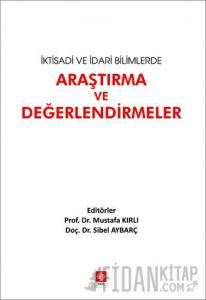 İktisadi ve İdari Bilimlerde Araştırma ve Değerlendirmeler