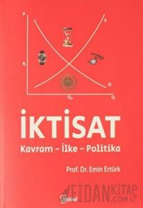 İktisat / Kavram-İlke-Politika