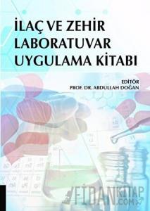 İlaç ve Zehir Laboratuvar Uygulama Kitabı