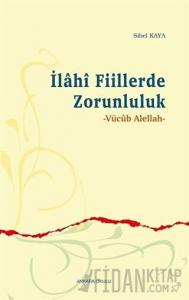 İlahi Fiillerde Zorunluluk