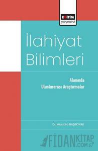İlahiyat Bilimleri Alanında Uluslararası Araştırmalar