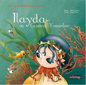 İlayda ve Gizemli Yosunlar