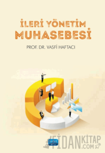 İleri Yönetim Muhasebesi