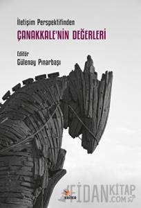 İletişim Perspektifinden Çanakkale’nin Değerleri