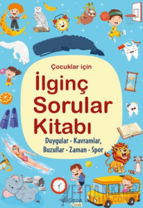 İlginç Sorular Kitabı - Duygular, Kavramlar, Buzullar, Zaman, Spor (Ciltli)