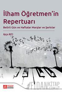 İlham Öğretmen'in Repertuarı