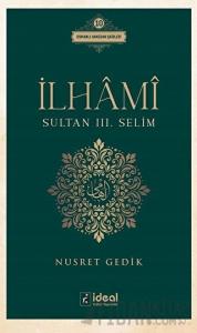 İlhami - Sultan 3. Selim