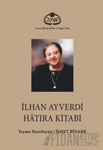 İlhan Ayverdi Hatıra Kitabı (Ciltli)