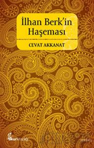 İlhan Berk’in Haşeması
