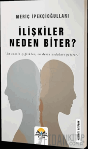 İlişkiler Neden Biter?
